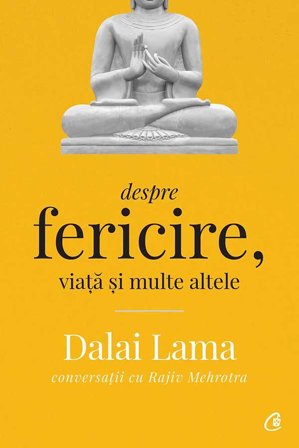 Coperta Dalai Lama: Despre fericire, viață și multe altele