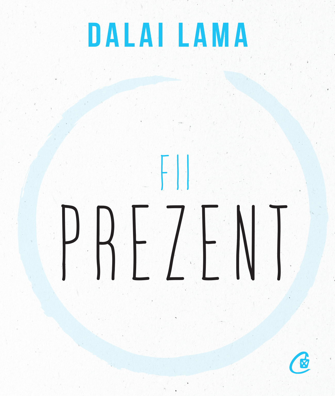 Coperta Fii prezent