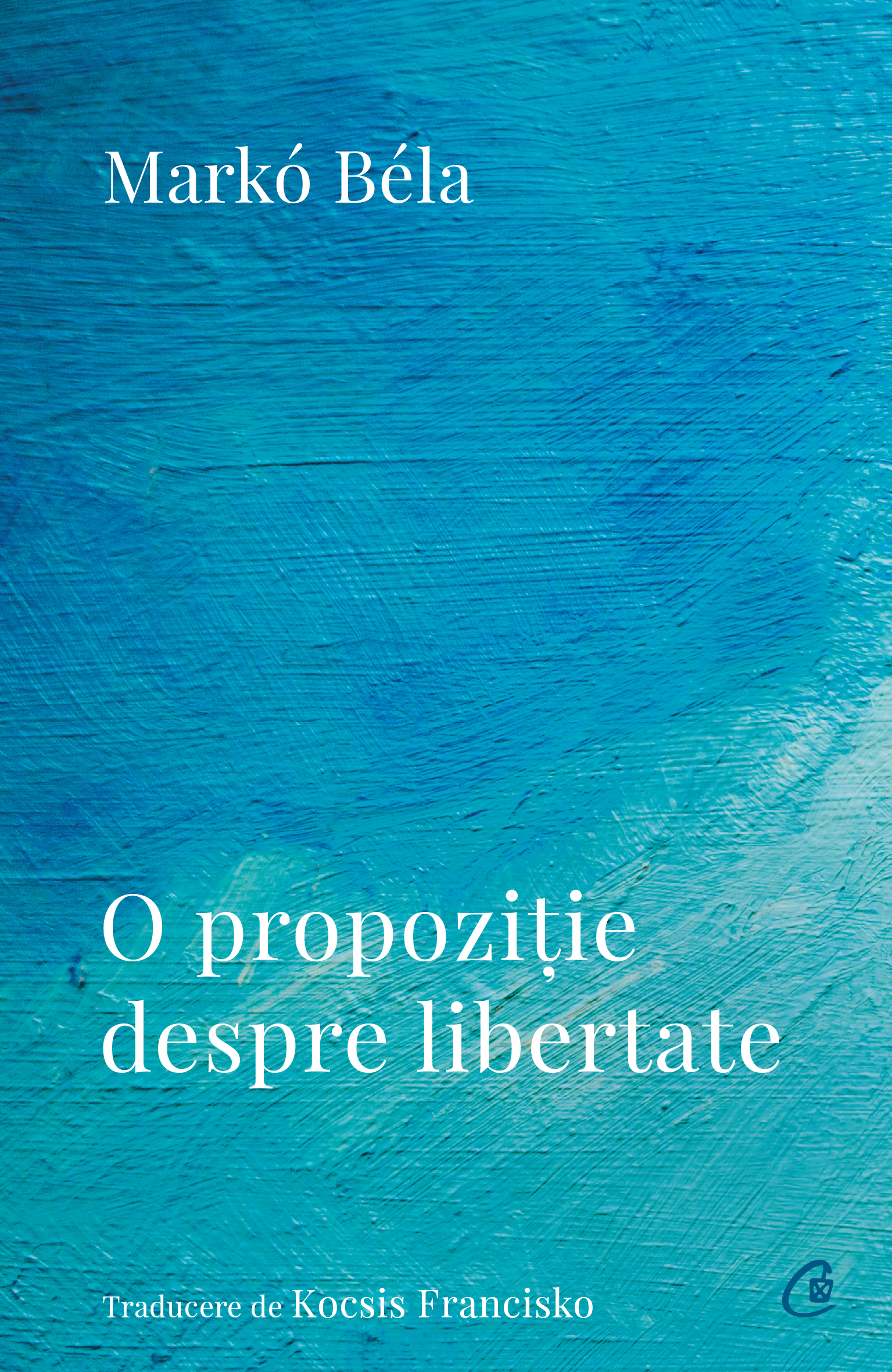 Coperta O propoziție despre libertate