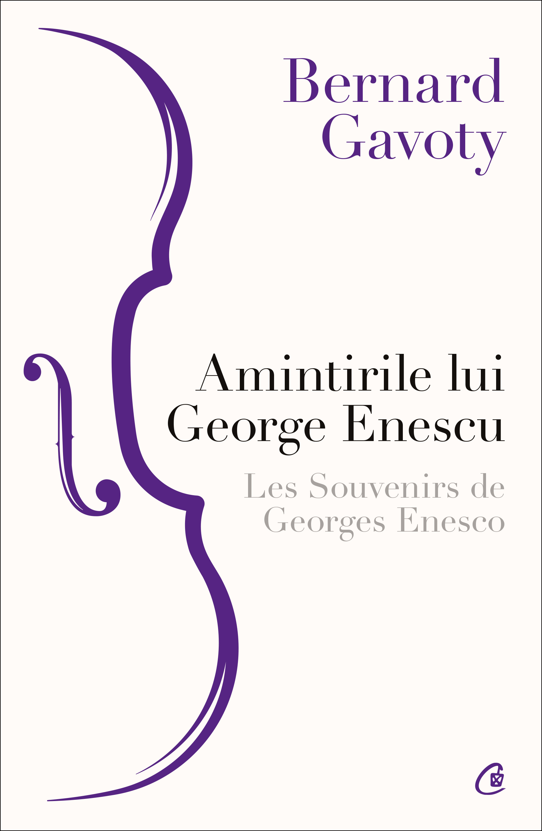 Coperta Amintirile lui George Enescu / Les Souvenirs de Georges Enesco