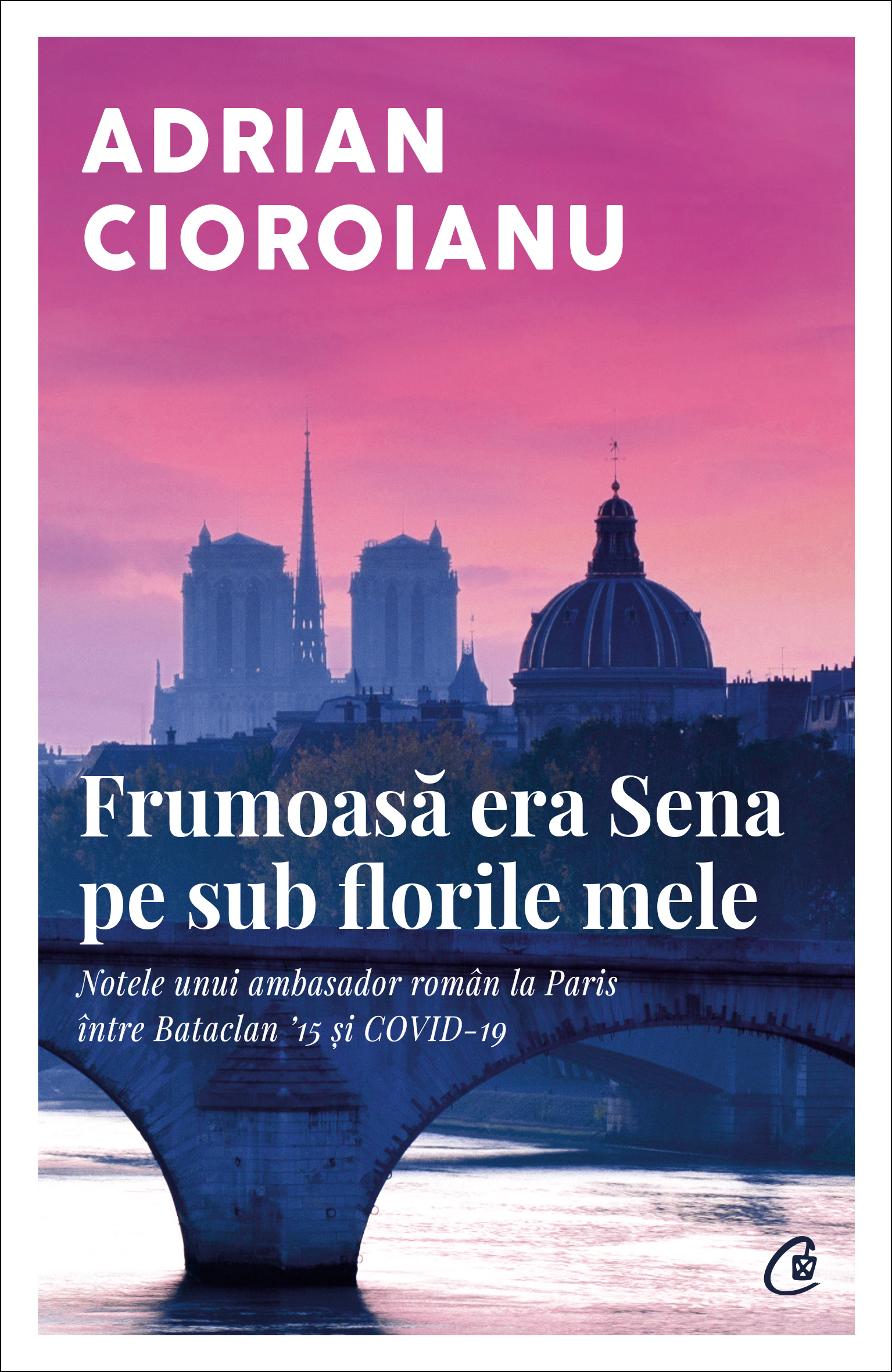 Coperta Frumoasă era Sena pe sub florile mele