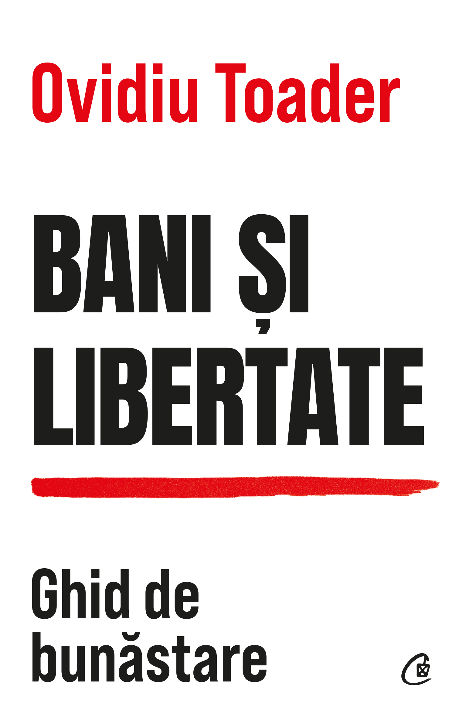 Coperta Bani și libertate