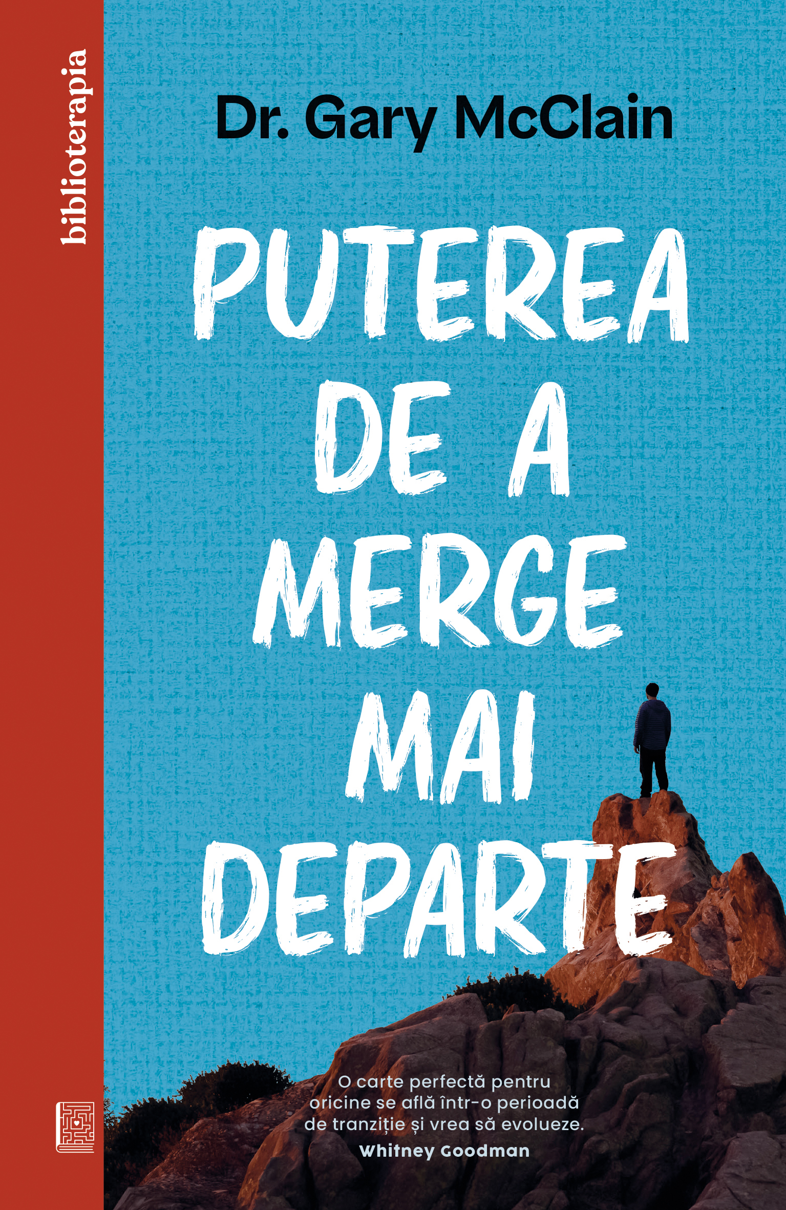 Coperta Puterea de a merge mai departe