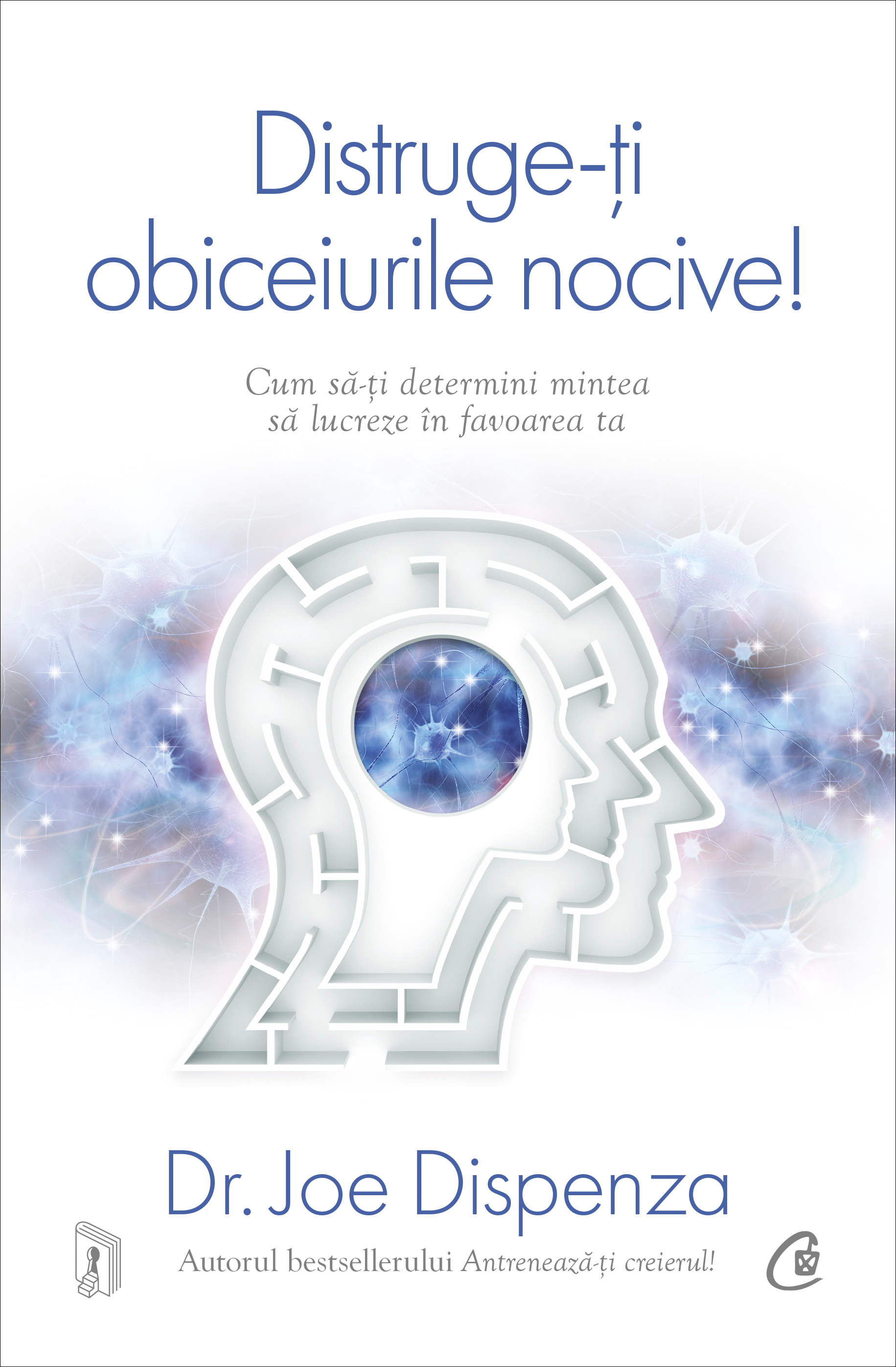 Coperta Distruge-ți obiceiurile nocive! Ediție de colecție